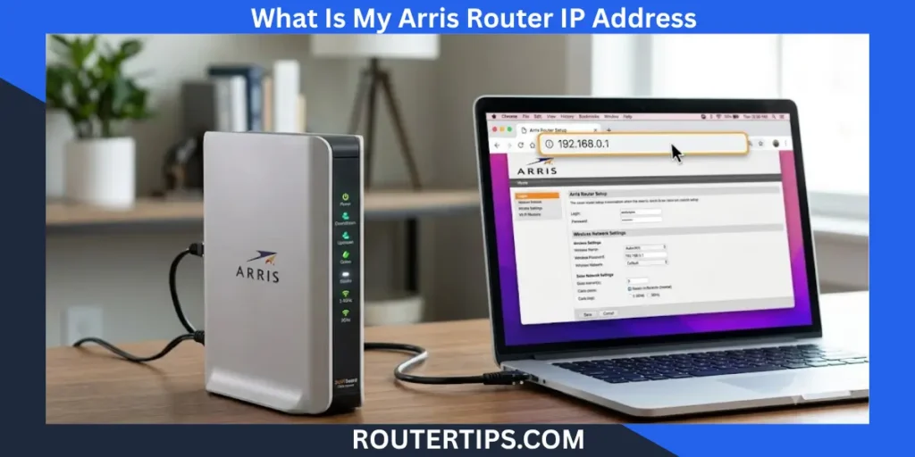 What Is My Arris Router IP Address